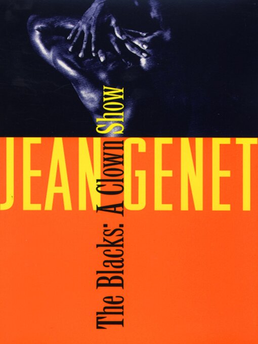 Title details for The Blacks by Jean Genet - Available